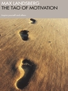 The Tao of Motivation (eBook): Inspire Yourself and Others